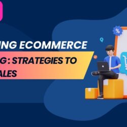 Mastering Ecommerce Marketing Strategies to Driving  Sales (1)