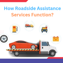 How Roadside Assistance Services Function