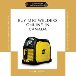 Buy MIG Welders Online In Canada  Canada Welding Supply