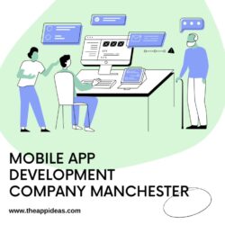 Mobile App Development Company Manchester