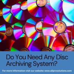 Do You Need Any Disc Archiving System