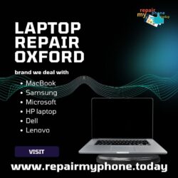 Laptop Repair Services in Oxford at repair my phone today