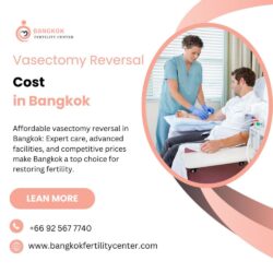 Vasectomy Reversal Cost in Bangkok
